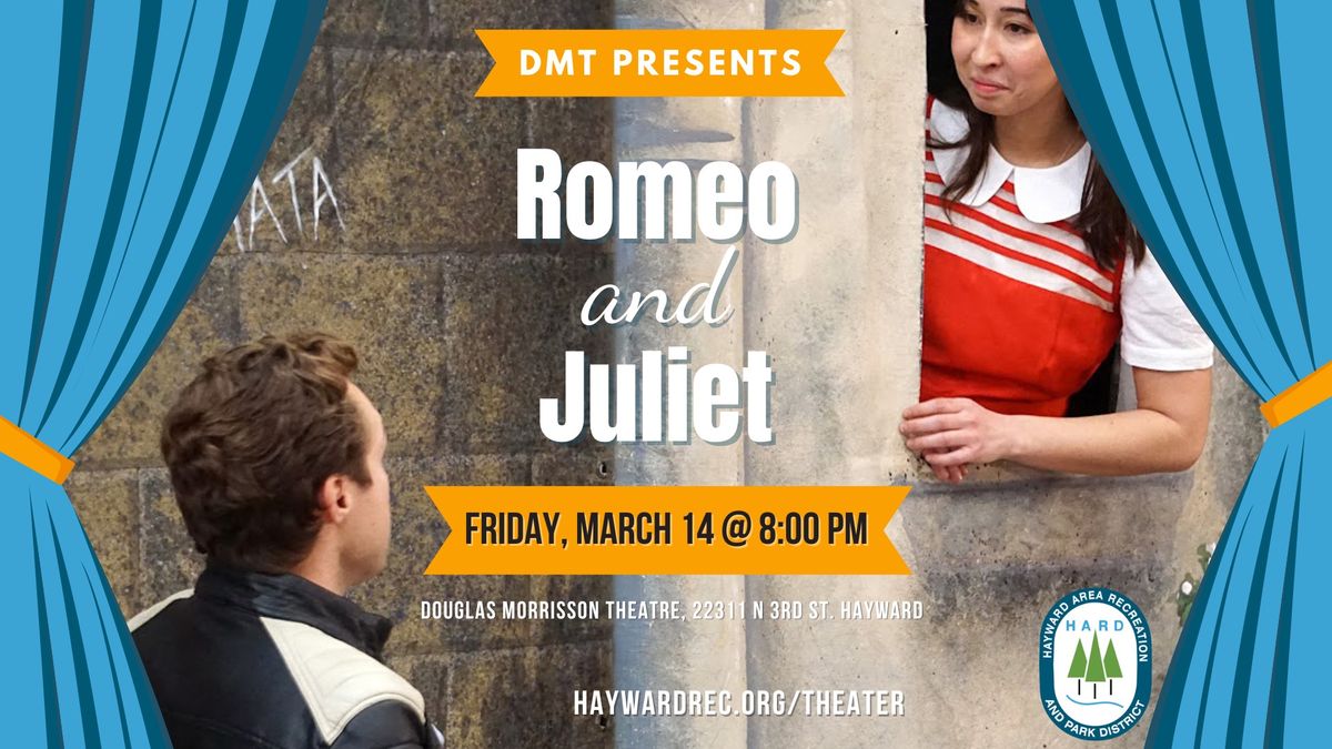 Romeo & Juliet: A Modern Take by SF Shakes for DMT Presents