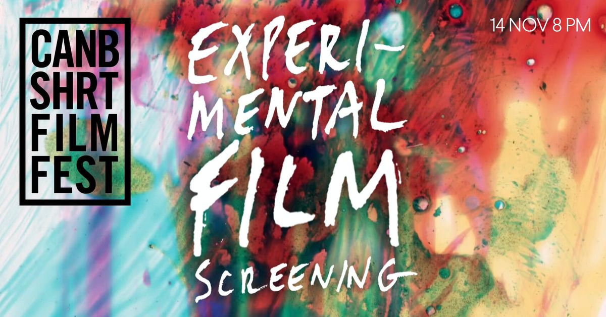 Experimental Film Screening