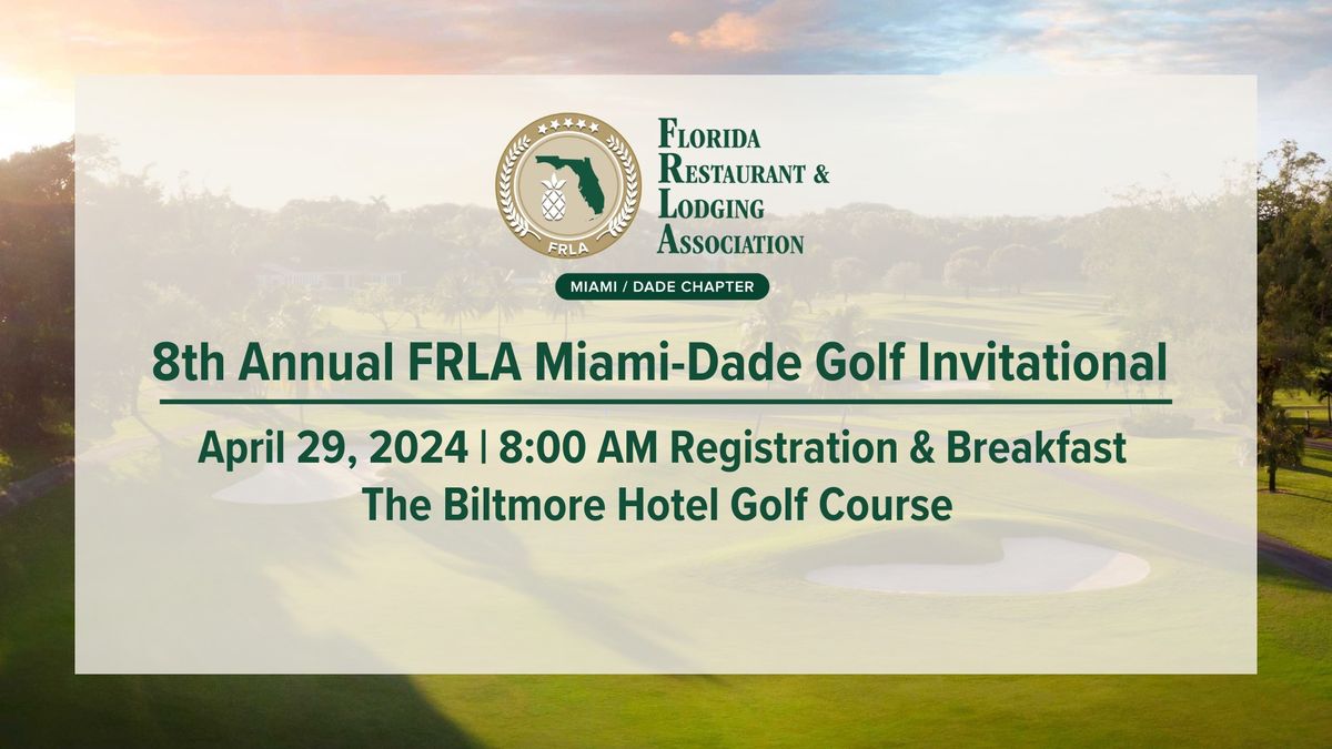 8th Annual FRLA Miami-Dade Golf Invitational