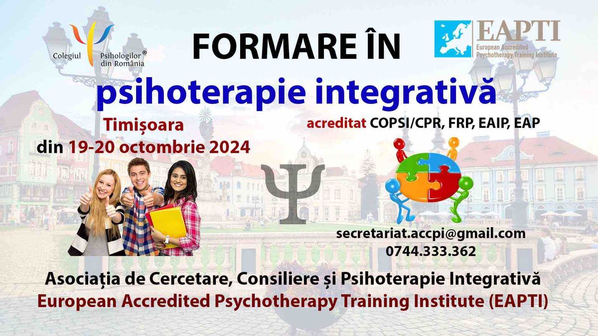 Formare \u00een psihoterapie integrativ\u0103 la Timi\u0219oara, din 19-20 octombrie 2024