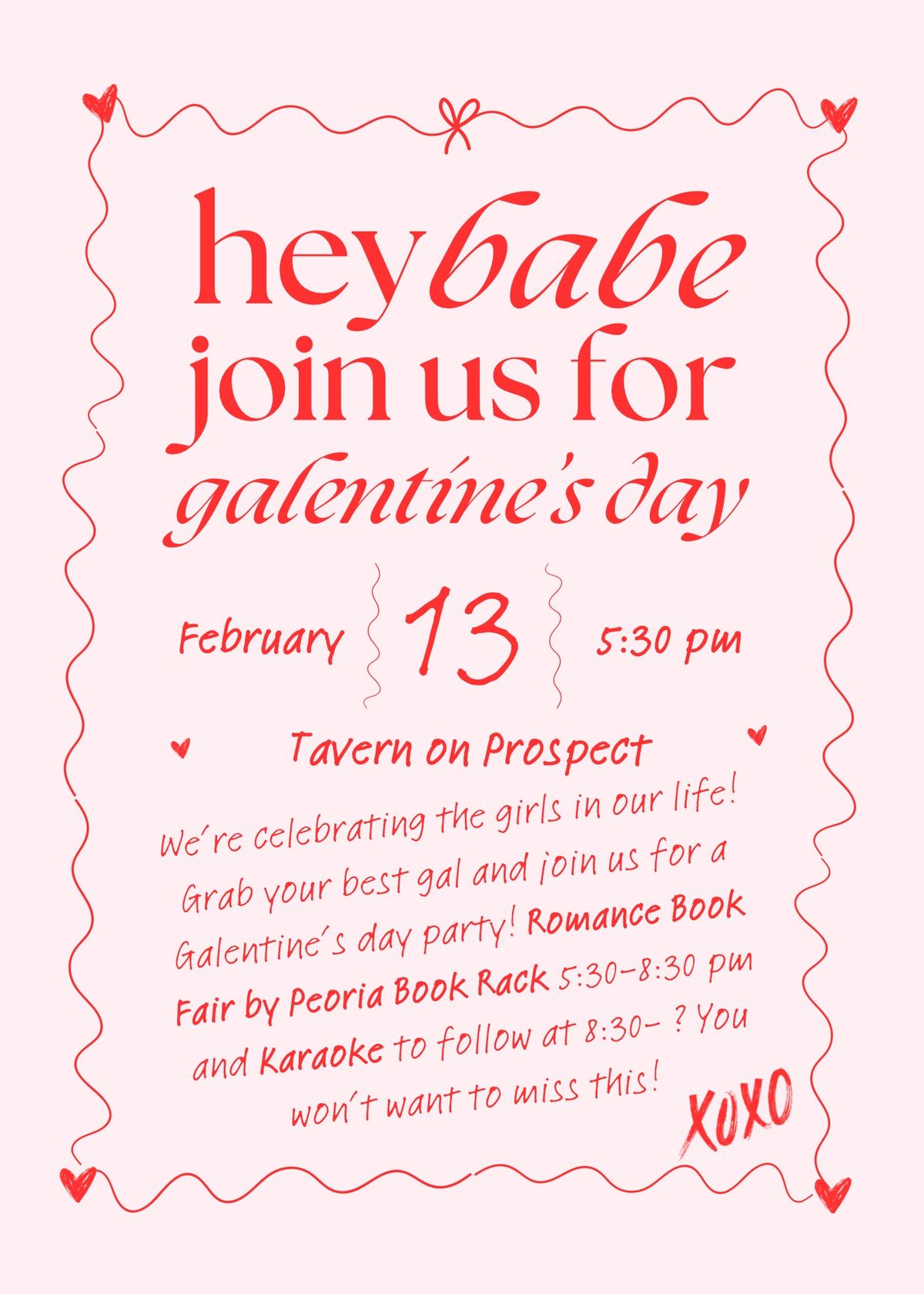 Galentine\u2019s Day at Tavern on Prospect!!