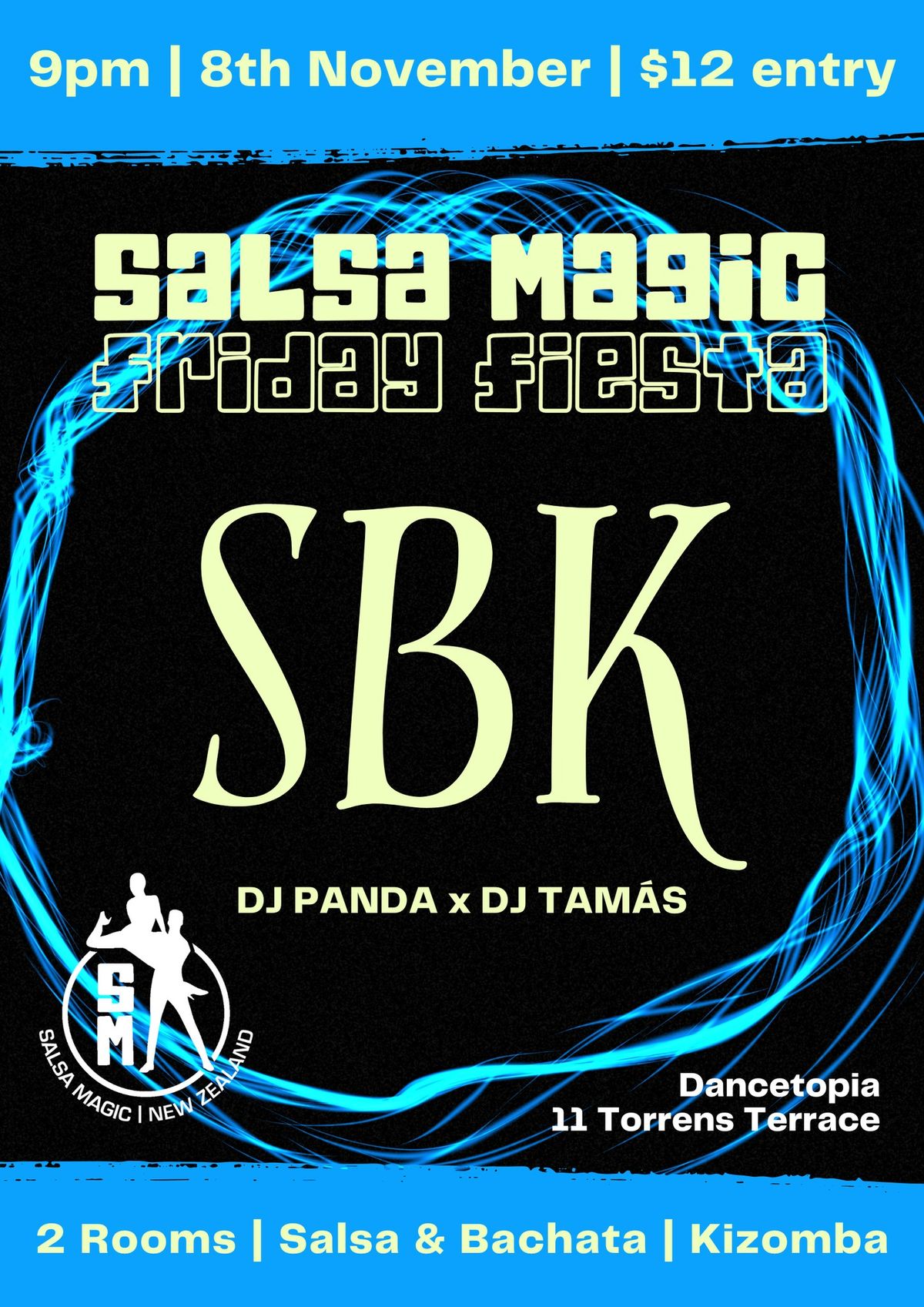 Salsa Magic's Friday Fiesta - the SBK edition