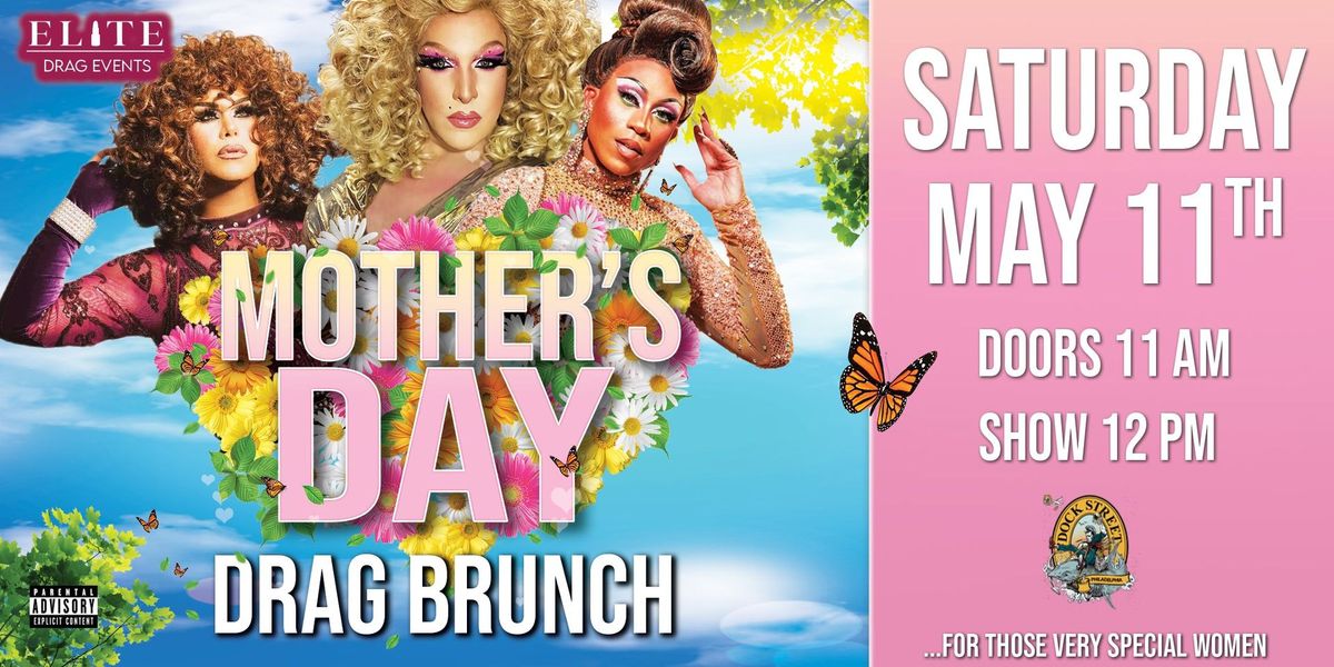 Mother's Day Drag Brunch at Dock Street Brewery
