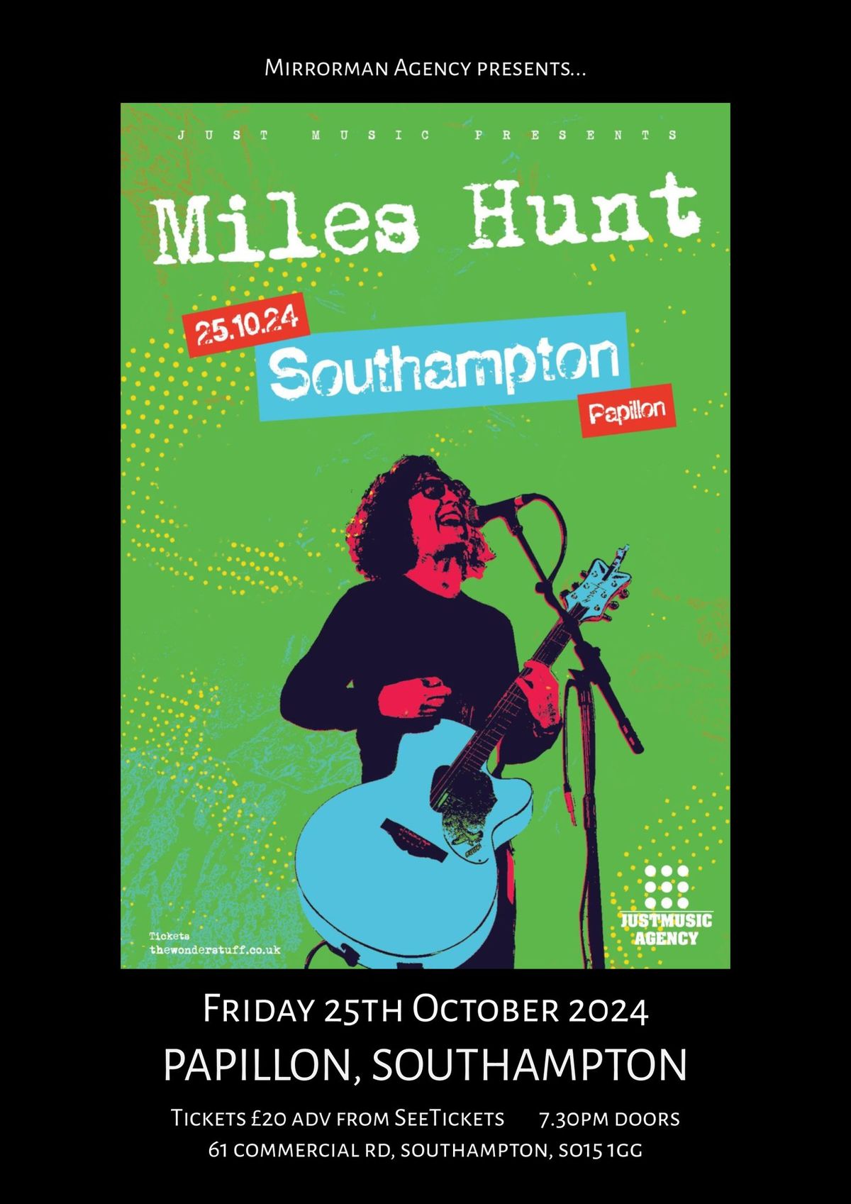 Miles Hunt at Papillon, Southampton