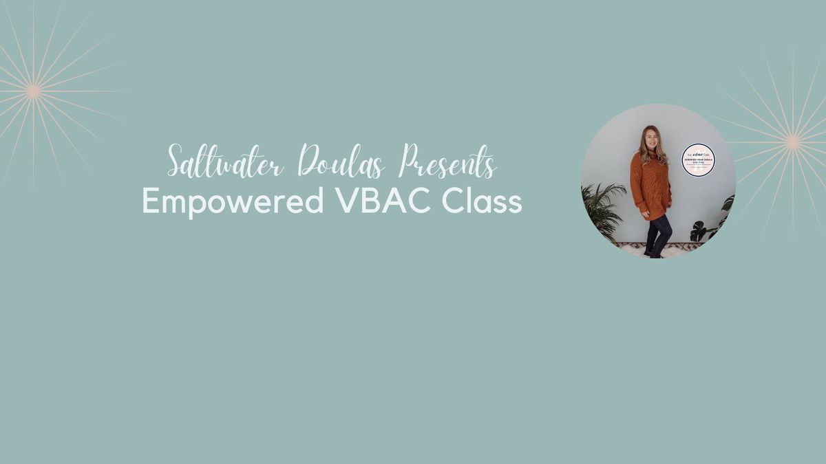 Empowered VBAC Class