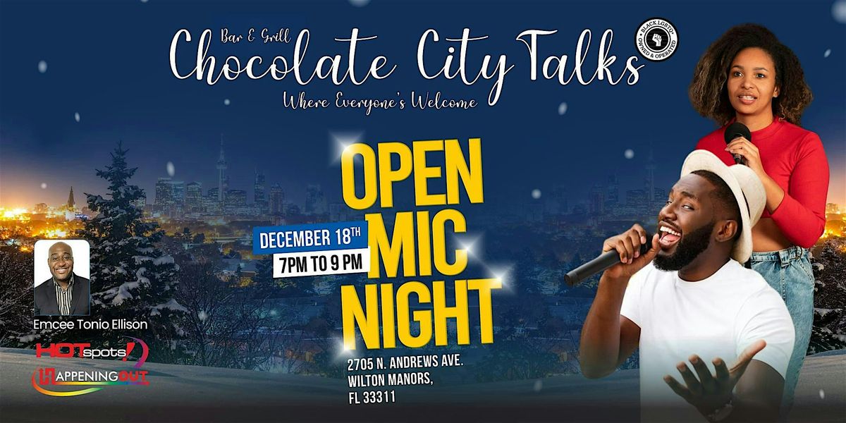 Chocolate City Talks: Open Mic Night
