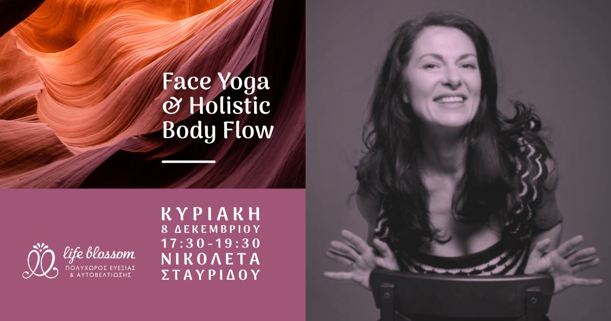 Face Yoga & Holistic Body Flow