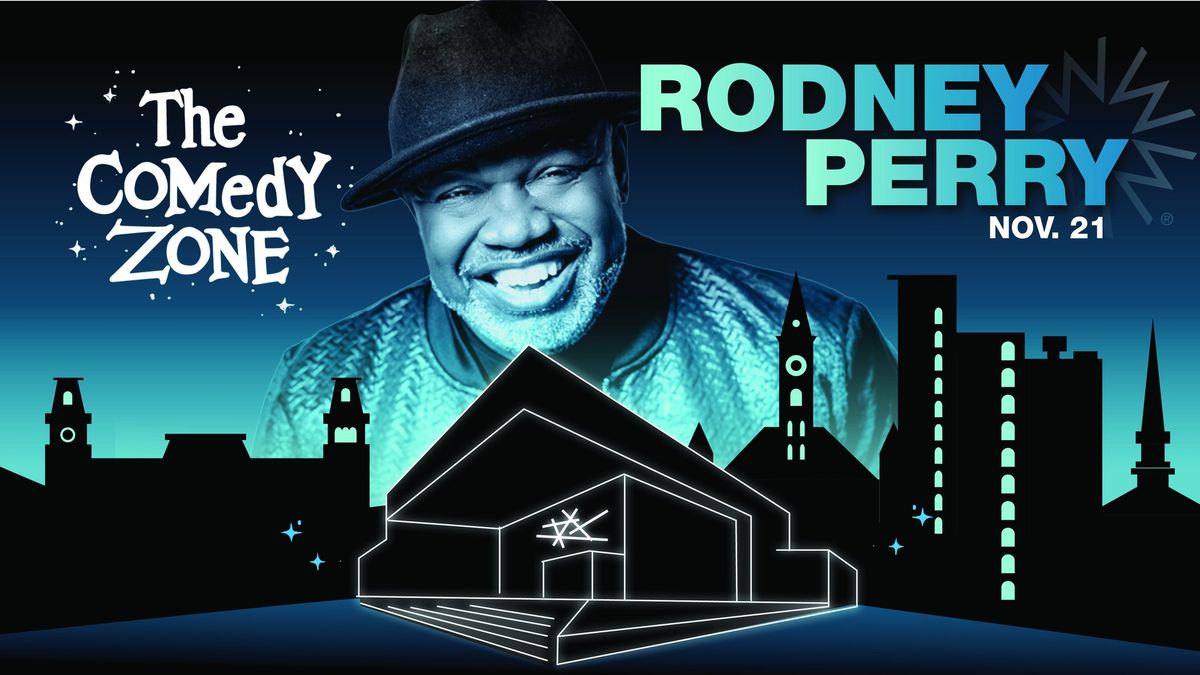 The Comedy Zone: Rodney Perry