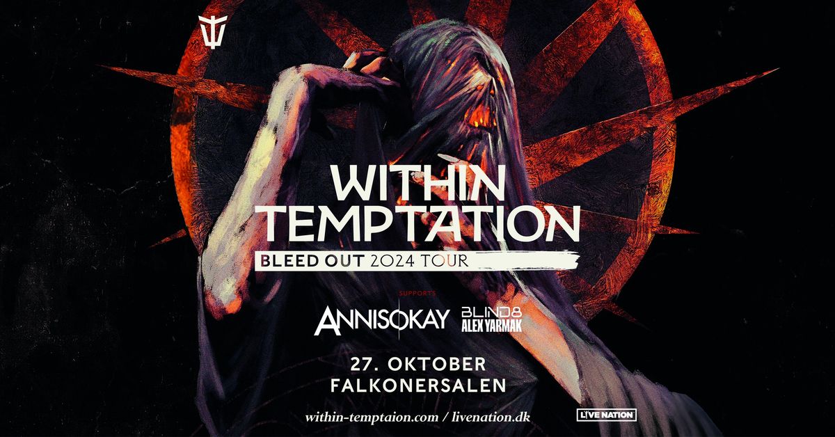 Within Temptation: Bleed Out Tour [+ support] 2024  @ Falkonersalen