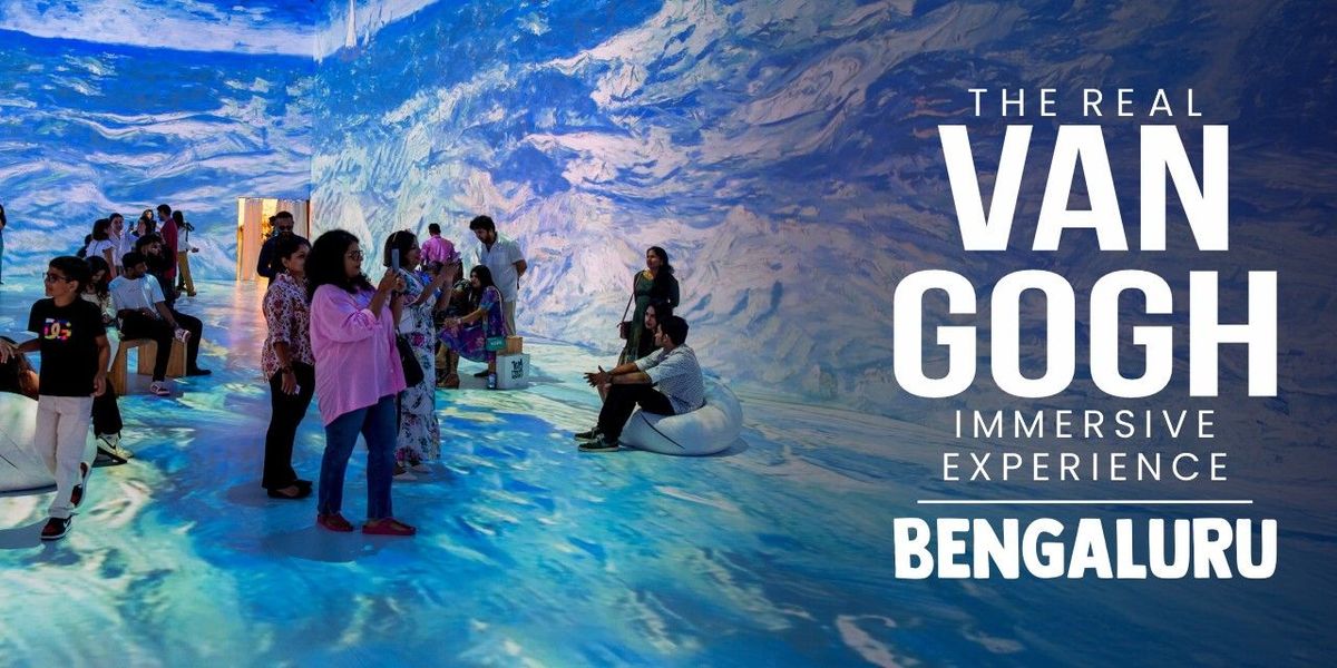 The Real Van Gogh Immersive Experience