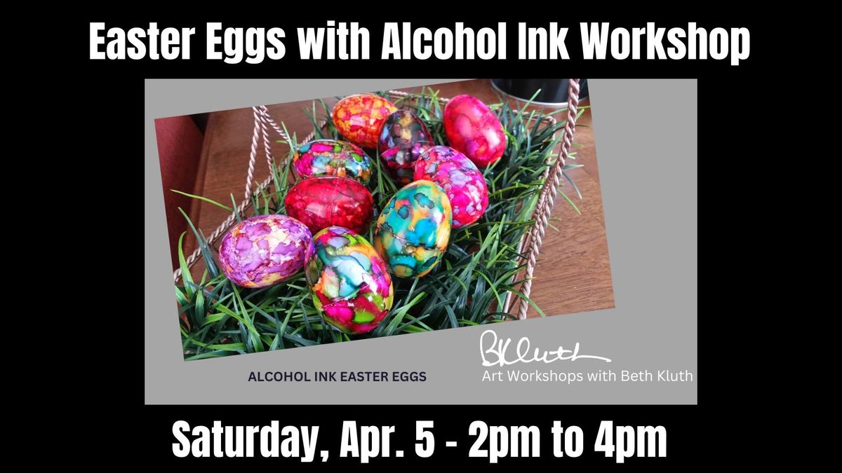 DIY Workshop - Alcohol Ink Easter Eggs