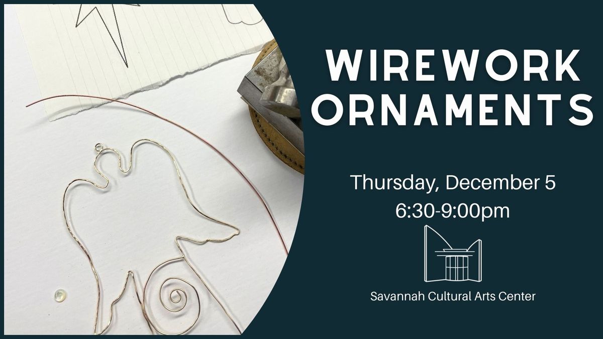 Wirework Ornaments Workshop