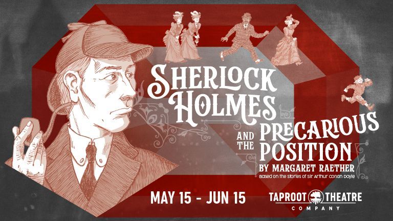 SHERLOCK HOLMES AND THE PRECARIOUS POSITION