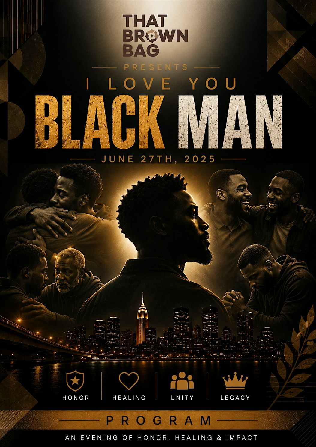 I Love You Black Man 4th Annual Gathering