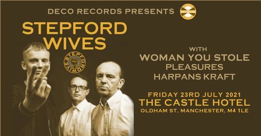 Deco Presents - Stepford Wives & Special Guests