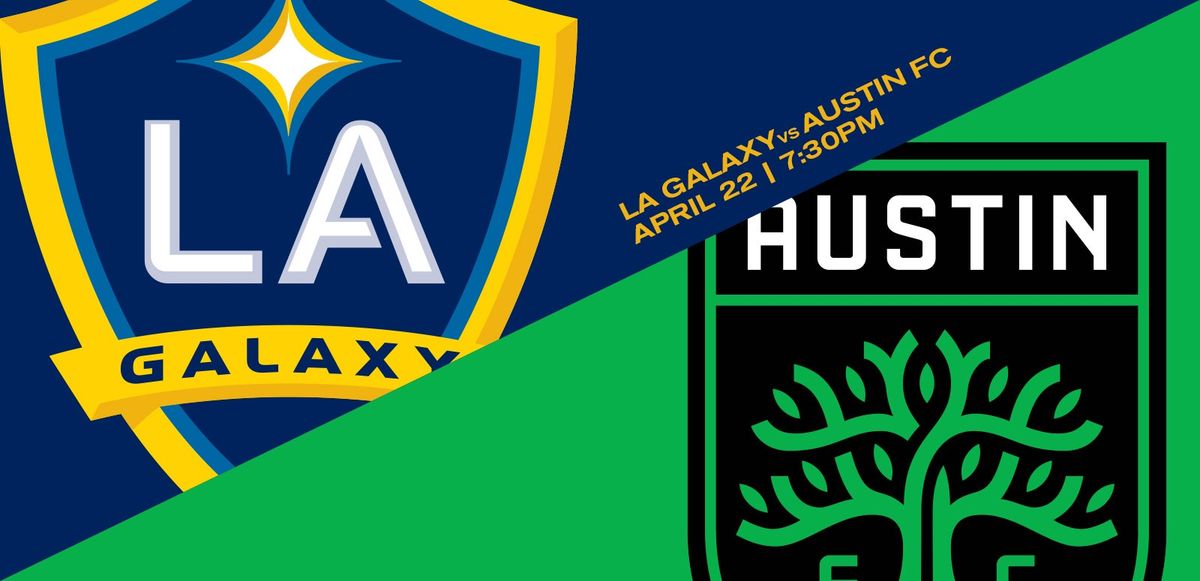 Austin FC at Los Angeles Galaxy at Dignity Health Sports Park