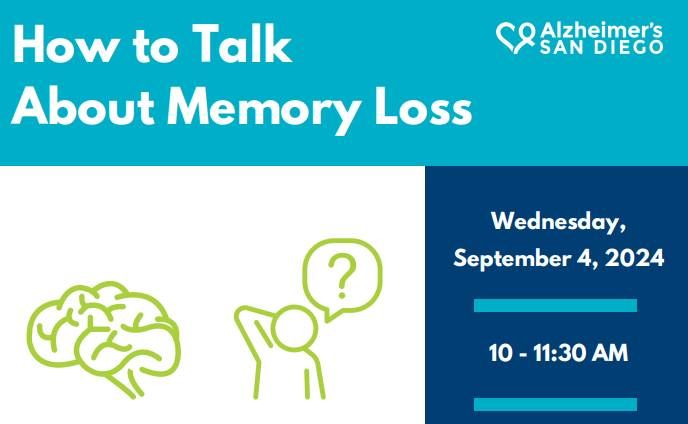 How To Talk About Memory Loss - Alzheimer's San Diego