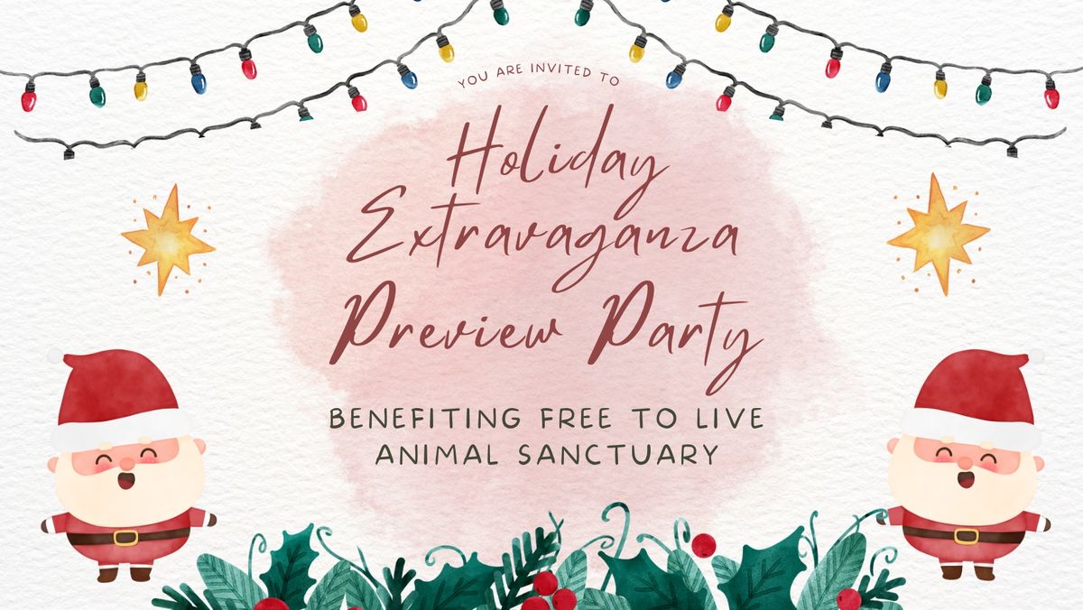 Holiday Extravaganza Preview Party