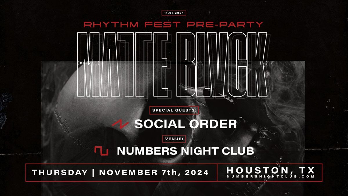 MATTE BLVCK Live at Numbers Nightclub (Rhythm Fest Pre- Party) EARLY SHOW