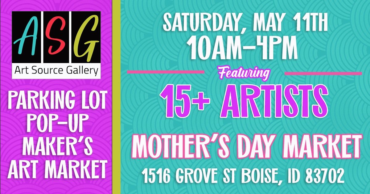 Art Source Gallery's Mother's Day Market 