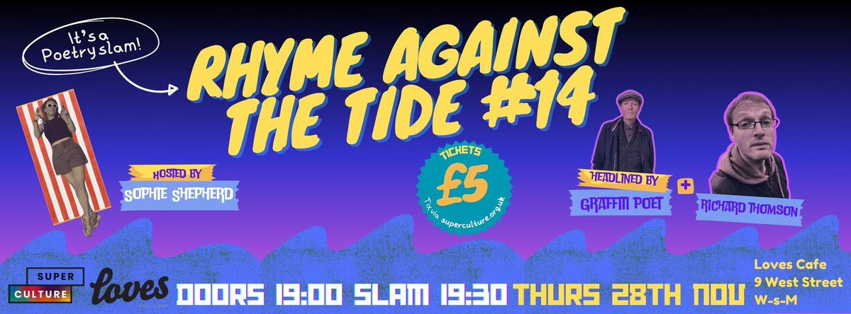 Rhyme Against the Tide #14 | Poetry slam 