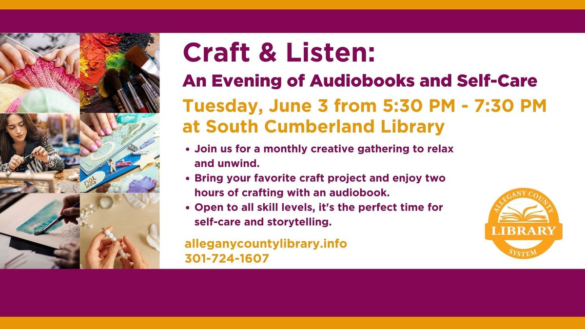 Craft & Listen at South Cumberland Library