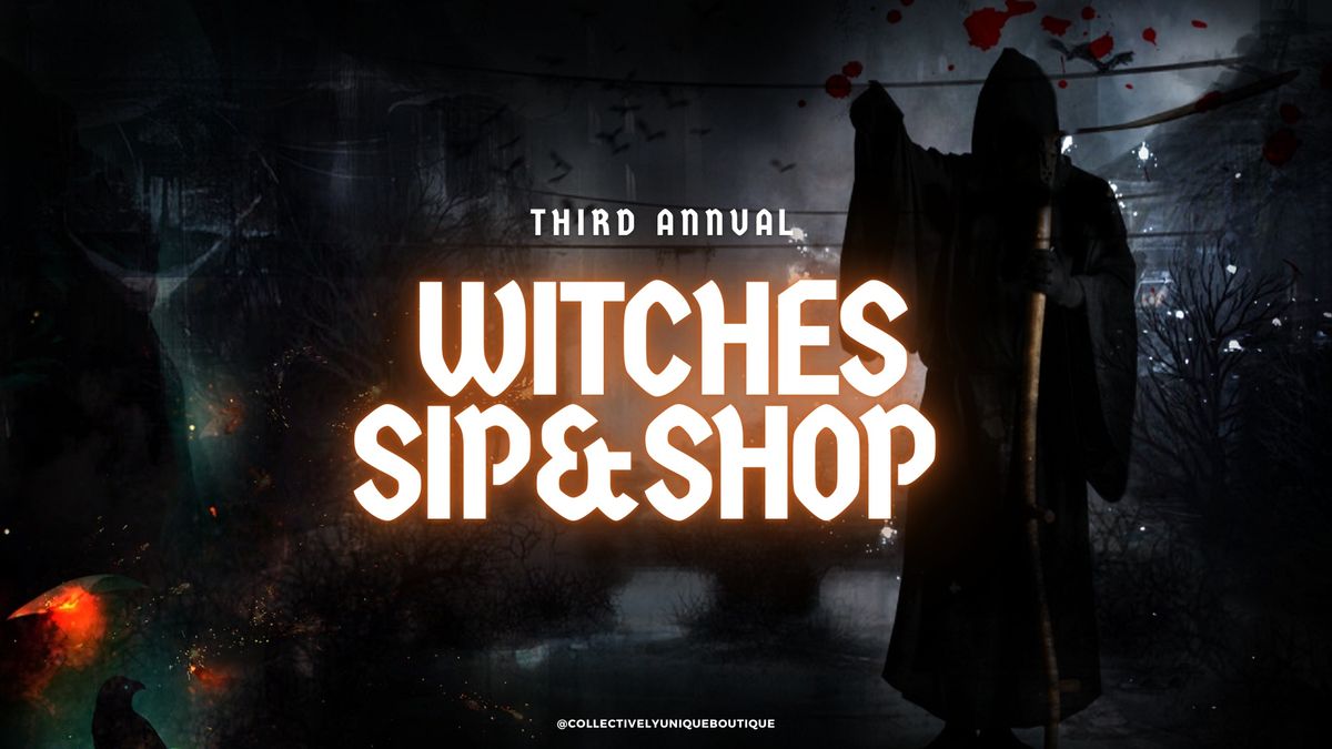 Third Annual Witches Sip and Shop Market