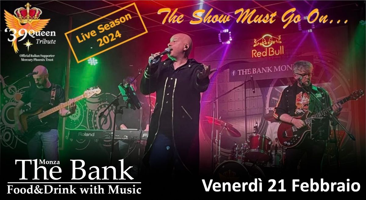 TRIBUTO QUEEN \u2b50\ufe0f The Bank Monza \u2b50\ufe0f '39 Queen Tribute