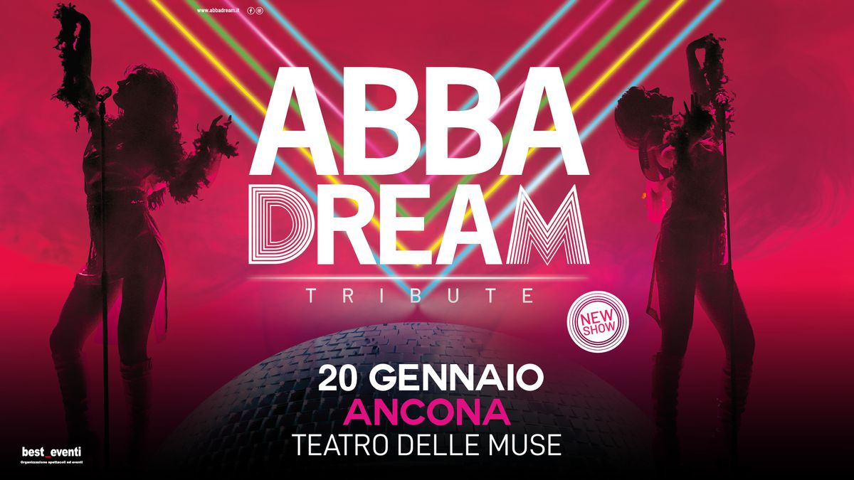 ABBAdream || ANCONA, Teatro delle Muse