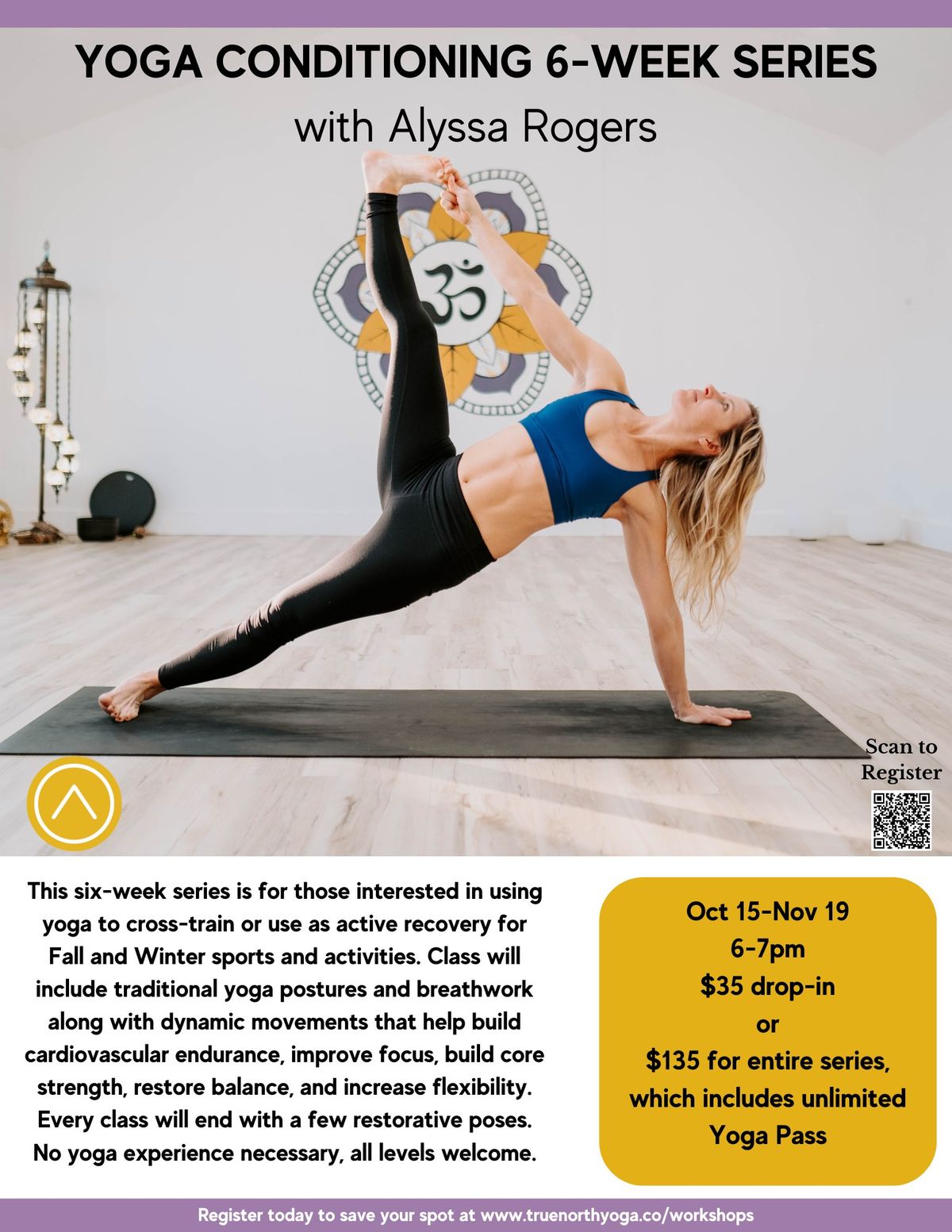 Yoga Conditioning 6-week Series with Alyssa Rogers