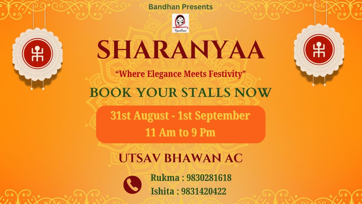 Sharanyaa by Bandhan Events: Shop, Connect, Celebrate