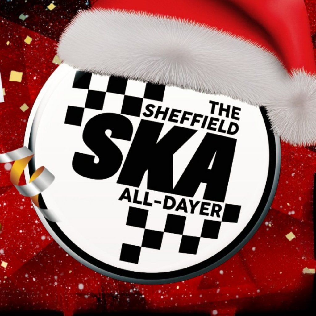 The Sheffield Ska All-Dayer: Christmas Special