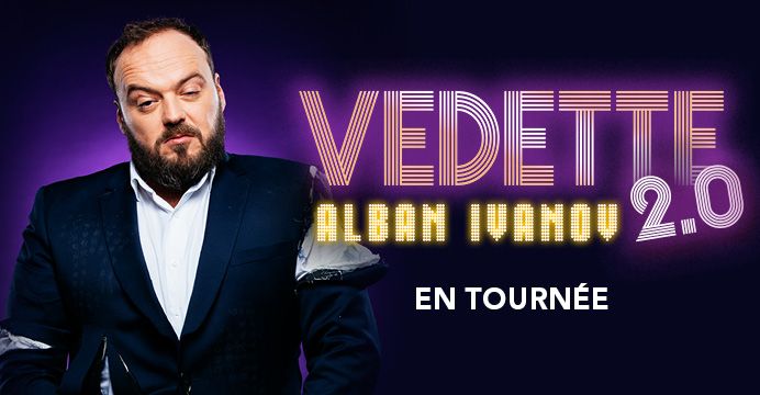 Alban Ivanov \u2022 Z\u00e9nith d'Auvergne, Clermont-Ferrand \u2022 11 jan. 2025