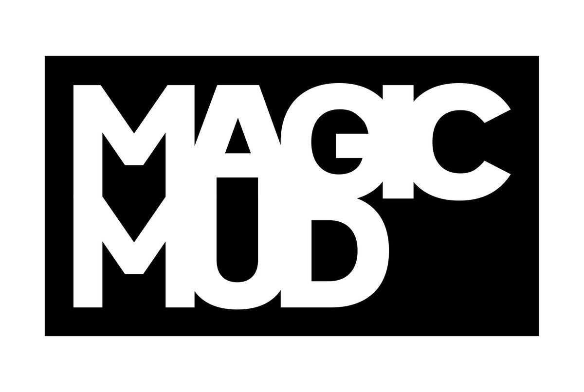 Magic Mud Out Loud