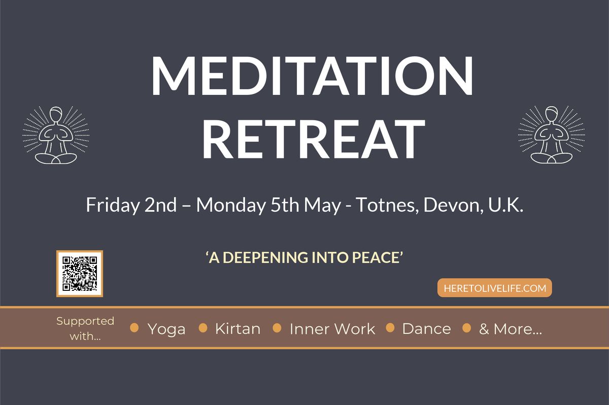 \u2018A Deepening Into Peace\u2019 3 Night Retreat \u2013 Meditation, Yoga, Kirtan, Inner Work\u2026