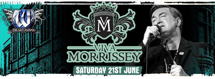 Viva Morrissey - NEW DATE - Saturday 21st June 2025