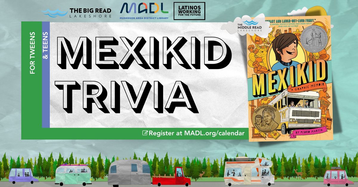 Mexikid Trivia 