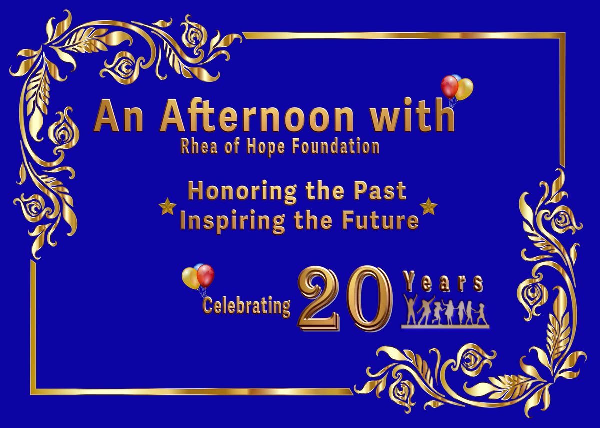 Rhea of Hope Foundation 20th Anniversary