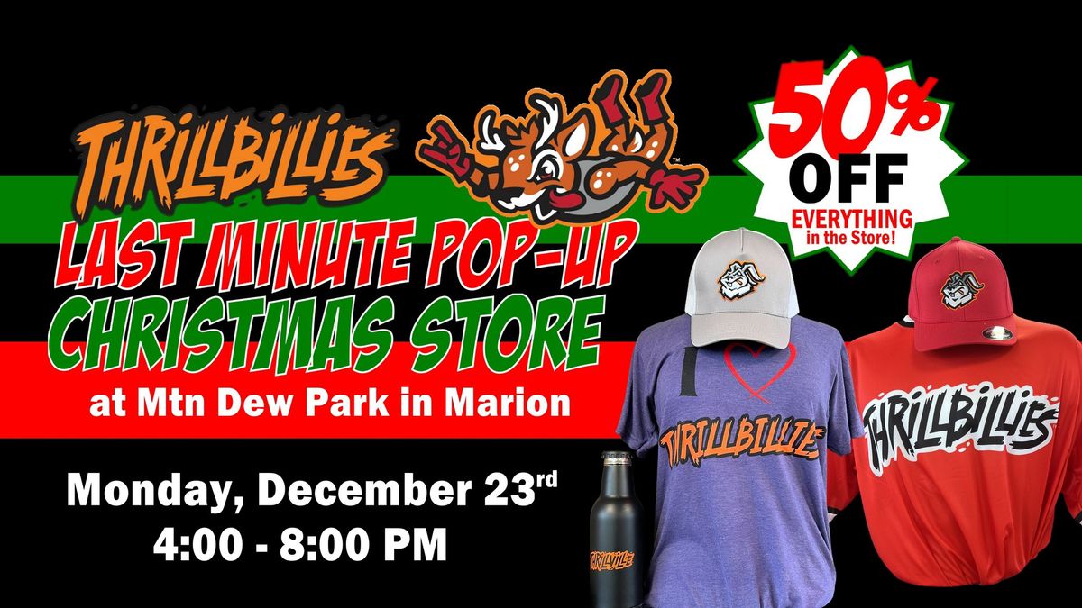 Thrillbillies Last Minute Pop-Up Christmas Store