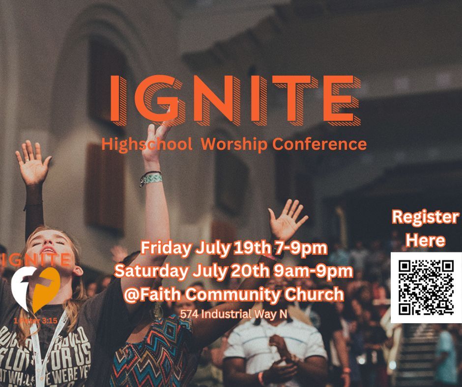 Ignite High School Worship Conference
