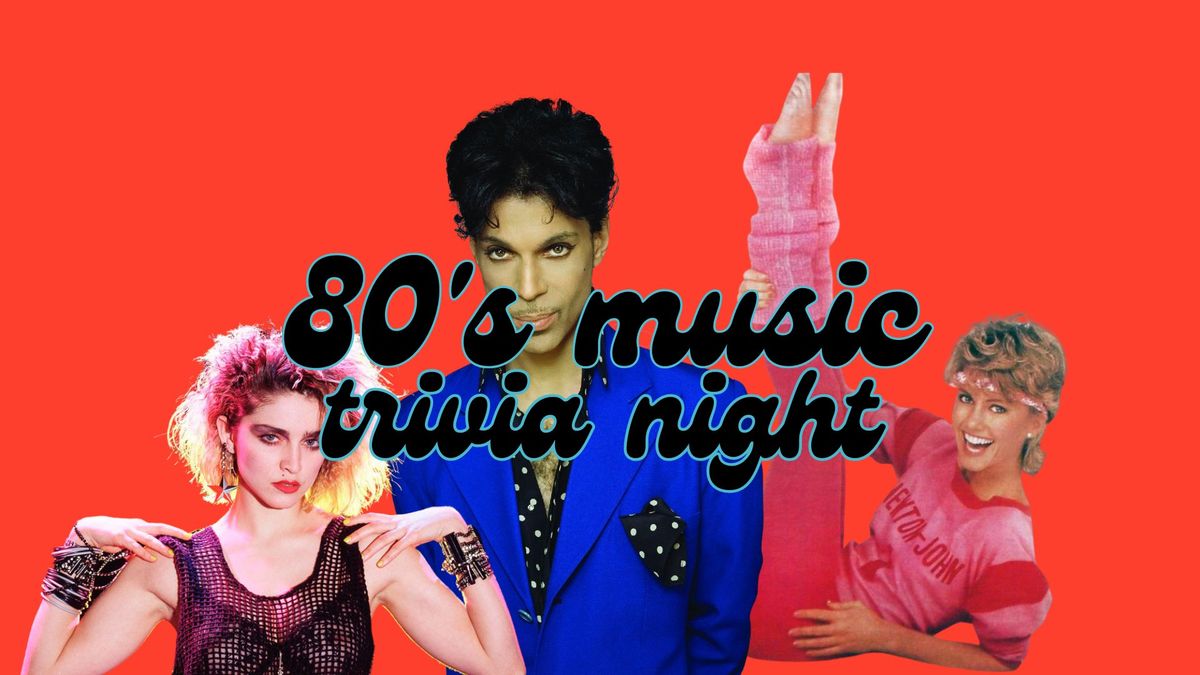 80's Music Trivia