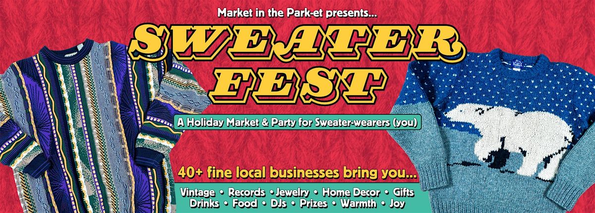 Sweater Fest! A Shop Local Holiday Market & Party