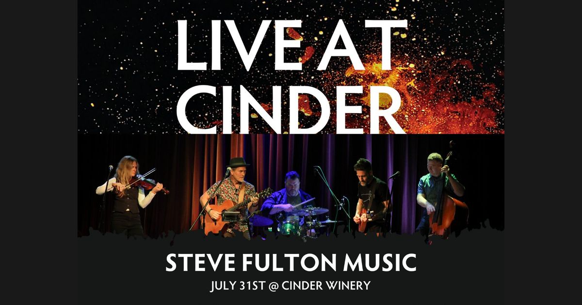 Cinder Concert Series with Steve Fulton Music