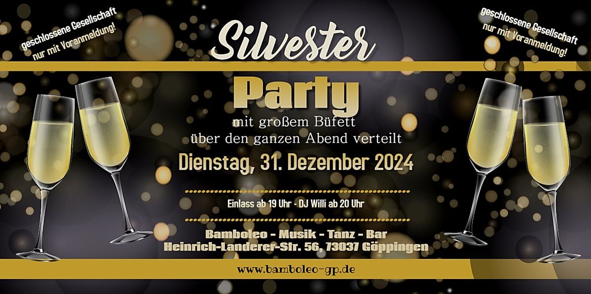 SILVESTER-Party im Bamboleo, 73037 G\u00f6ppingen 