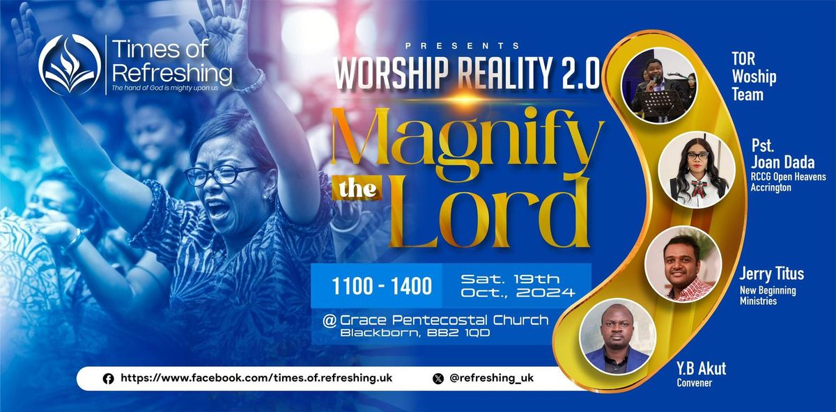 WORSHIP REALITY 2.0 (MAGNIFY THE LORD)