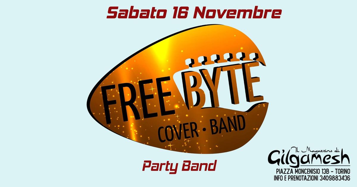 FREE BYTE - Party Band - Gilgamesh Live