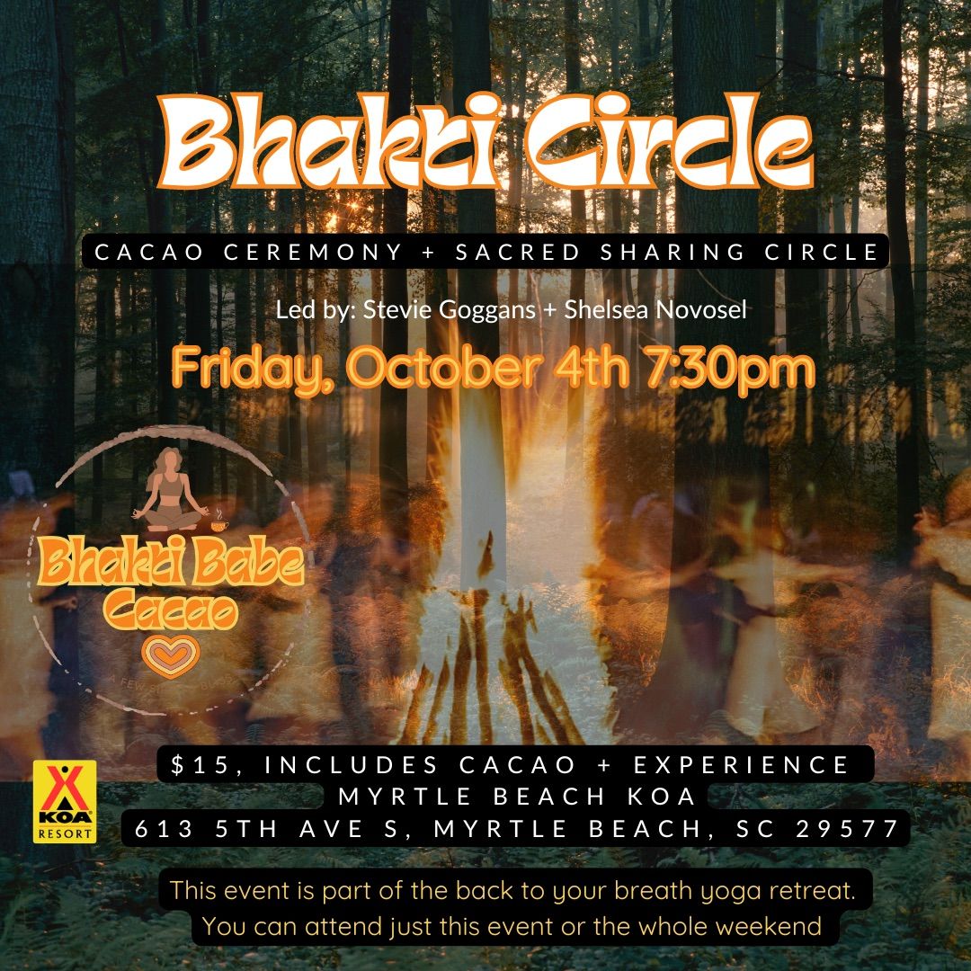 Bhakti Circle: Cacao Ceremony + Sacred Sharing Circle