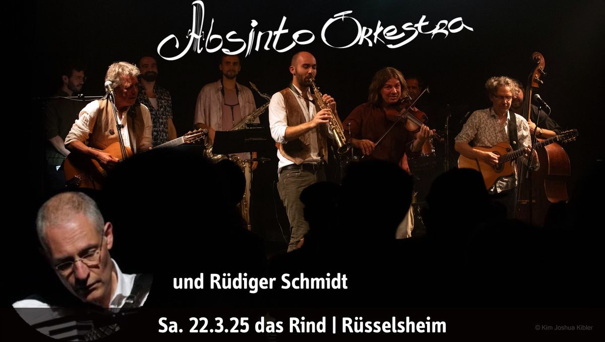 Absinto Orkestra und R\u00fcdiger Schmidt | das Rind | R\u00fcsselsheim