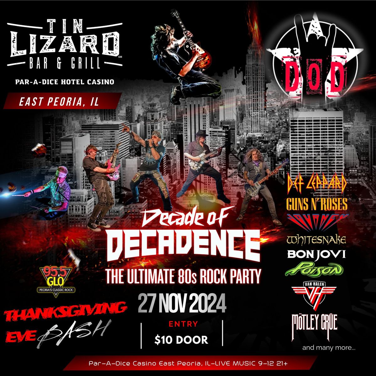 Decade of Decadence 80's Hair Night Thanksgiving Eve 95.5 GLO Bash at TIn Lizard in Par-A-Dice