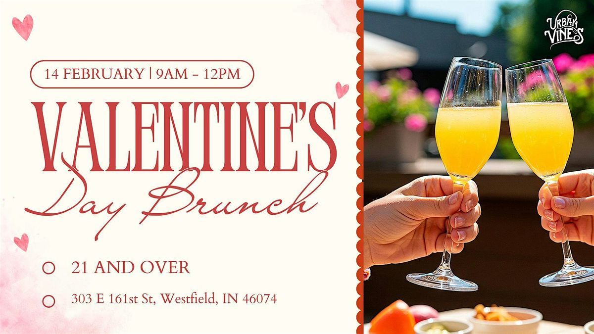 Valentine's Day Brunch at Urban Vines
